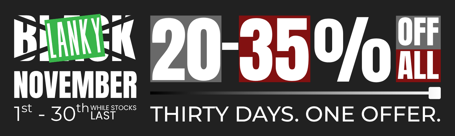 Lanky (Black) November 2025 - 20-35% off all. From 1st November - 30th November.