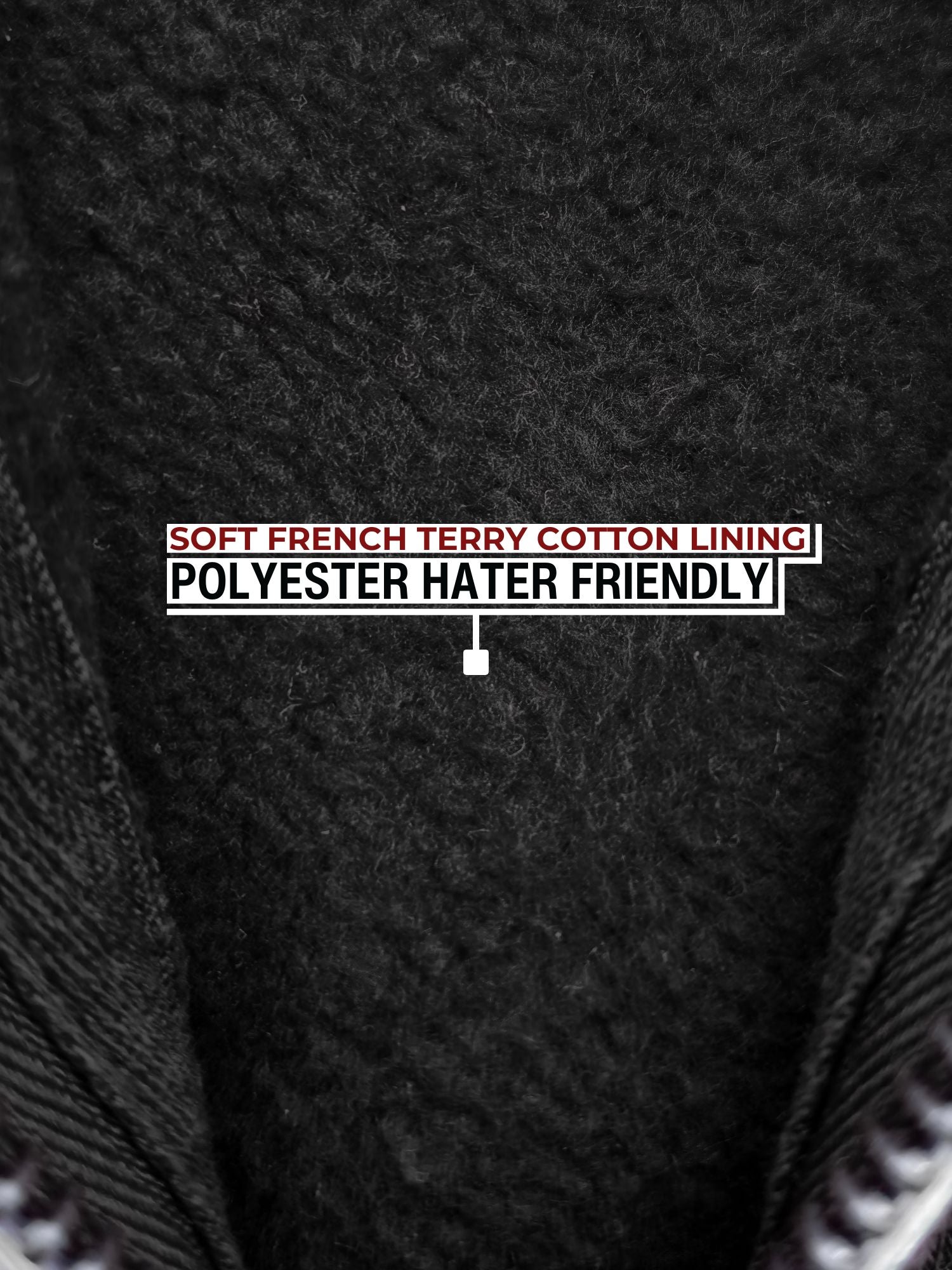 A close up of the soft french terry cotton interior lining.