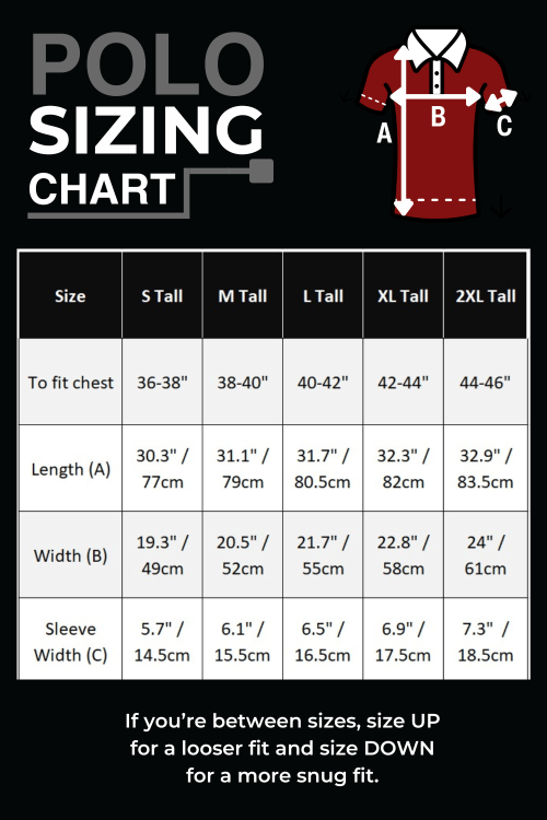Size chart for our tall polo shirts.