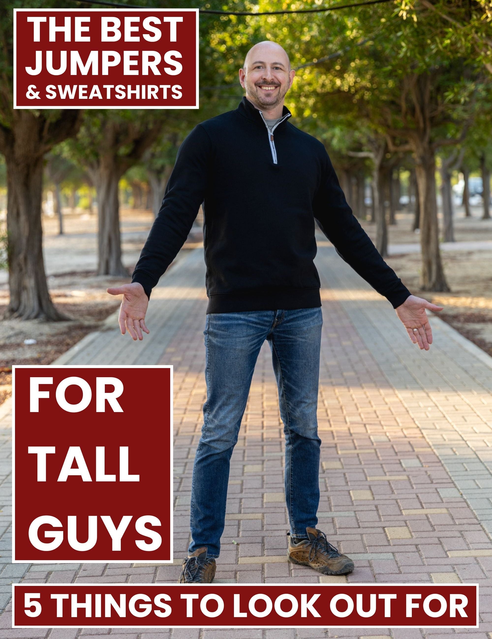 Man standing on a path with trees in the background, promotional text about jumpers and sweatshirts for tall guys.