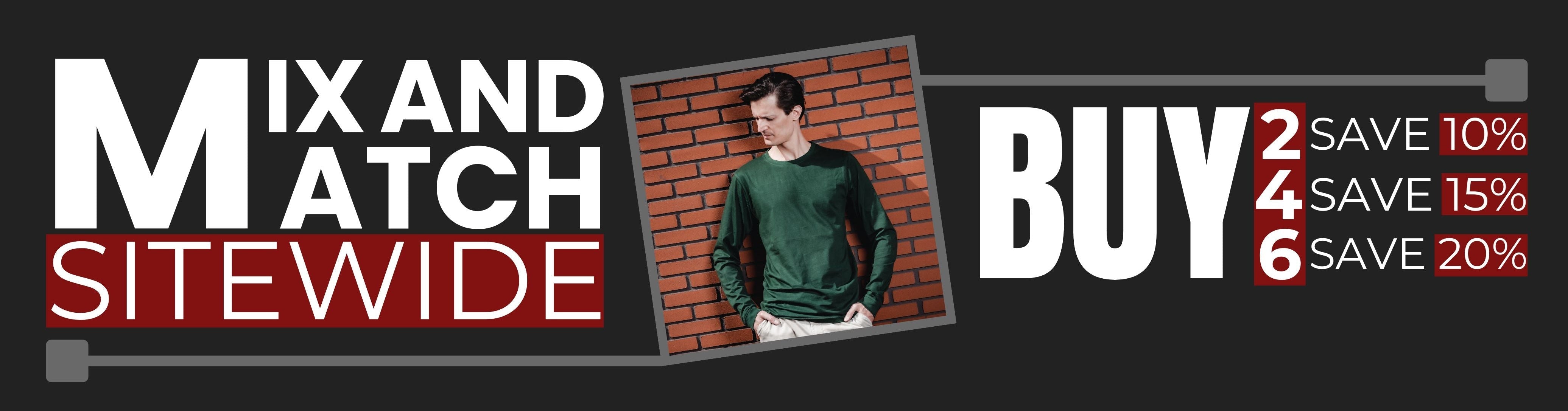 Mix and Match Sitewide offer - Buy any 2 Save 10%, Buy any 4 Save 15%, Buy any 6 Save 20%