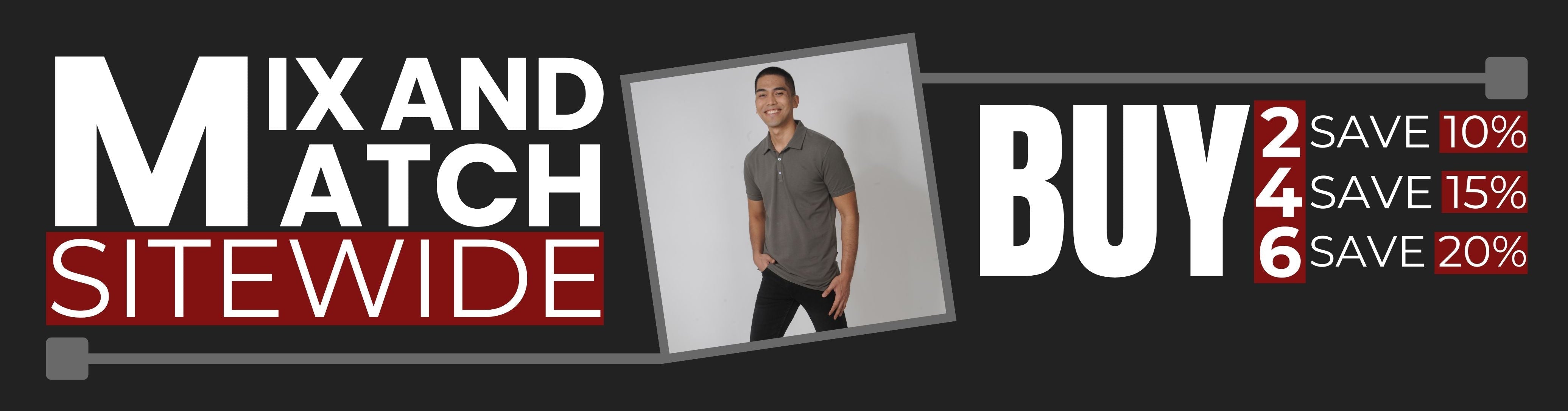 Mix and Match Sitewide offer - Buy any 2 Save 10%, Buy any 4 Save 15%, Buy any 6 Save 20%