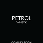 Black promotional graphic with white text reading 'PETROL V-NECK' and 'COMING SOON NOVEMBER 10TH 2026'.