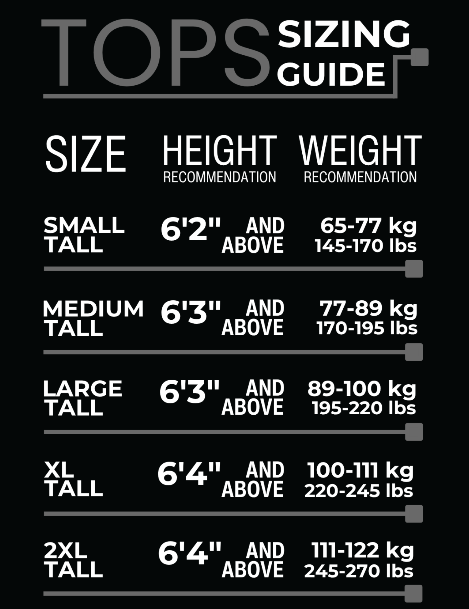 A black tops sizing guide chart with white text showing size, height recommendation, and weight recommendation for Small, Medium, Large, XL, and 2XL sizes.