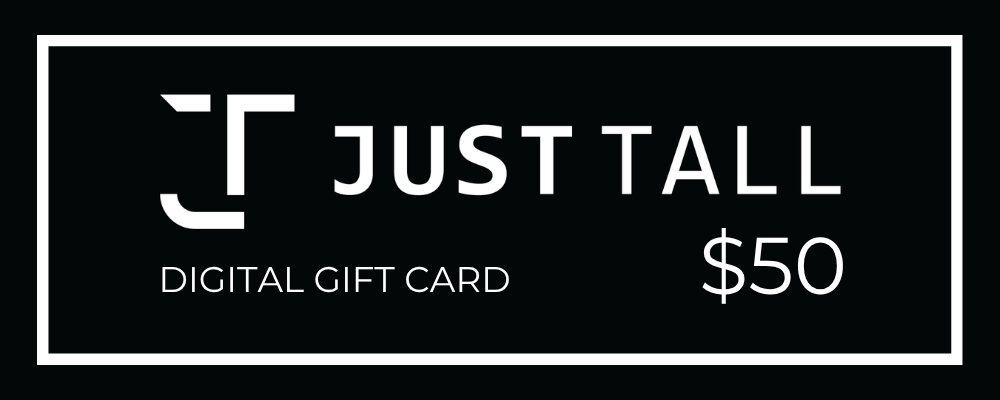 A black digital gift card with a white border, featuring the text 'JUST TALL' and 'DIGITAL GIFT CARD' in white, plus '$50' on the right.