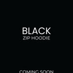 Black Zip Hoodie coming 10th November 2025