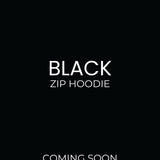 Black Zip Hoodie coming 10th November 2025