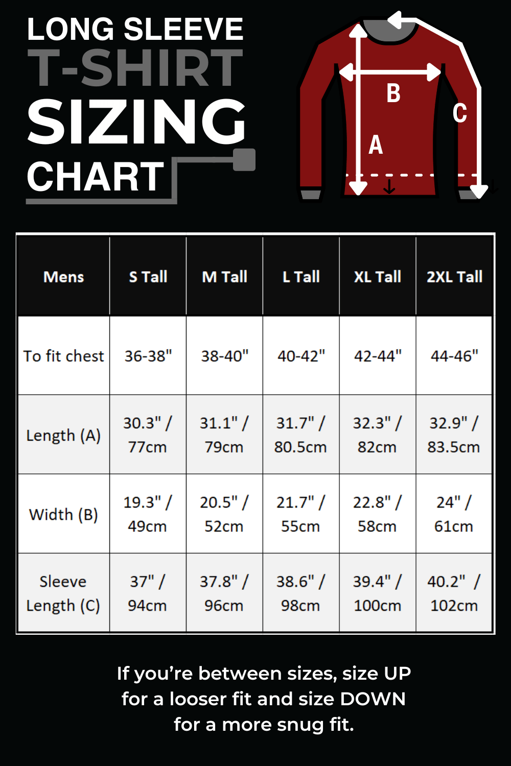 Size chart for our long sleeve tall t-shirts.